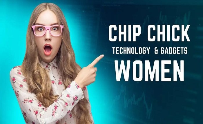 Chip Chick Technology and Gadgets for Women